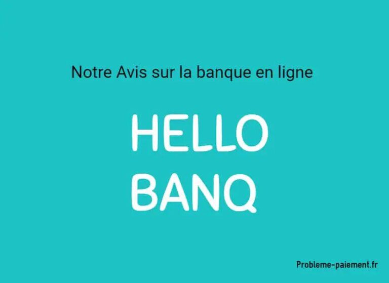 avis sur la banque en ligne hello bank