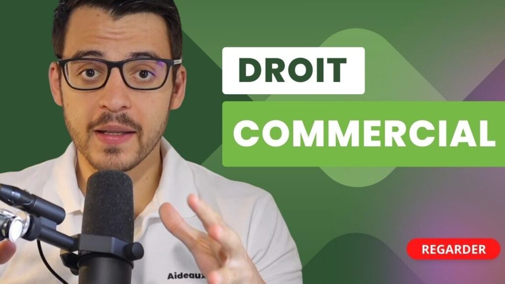 Qu&rsquo;est-ce que le droit commercial : définition et implications pour les entrepreneurs